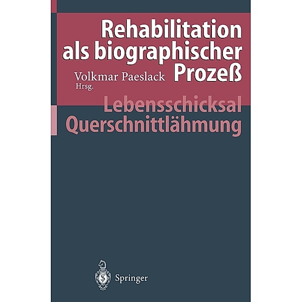 Rehabilitation als biographischer Prozess