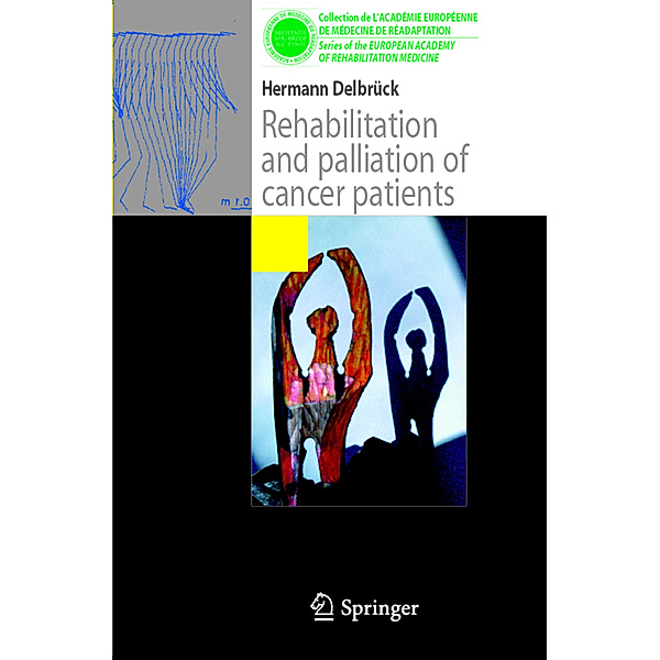 Rehabilitation and palliation of cancer patients, Hermann Delbrück