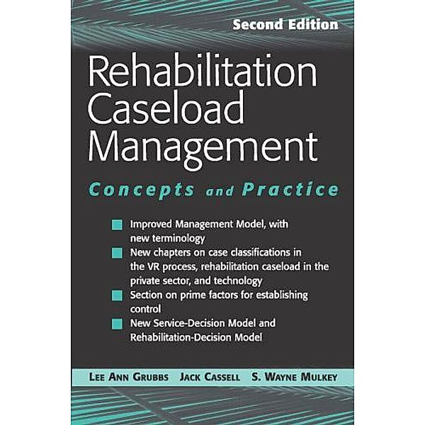 Rehabilitation Caseload Management, Lee Ann R. Grubbs, Jack L. Cassell, S. Wayne Mulkey