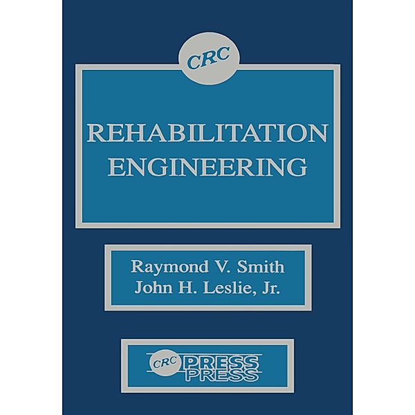 Rehabilitation Engineering, Raymond V. Smith