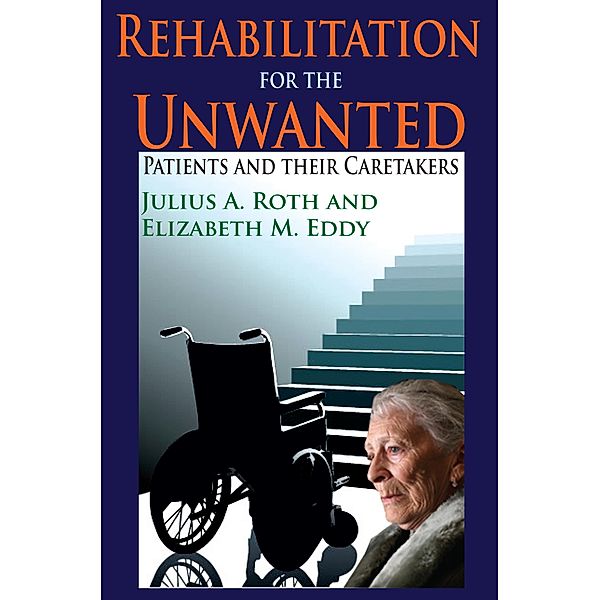 Rehabilitation for the Unwanted, Elizabeth Eddy