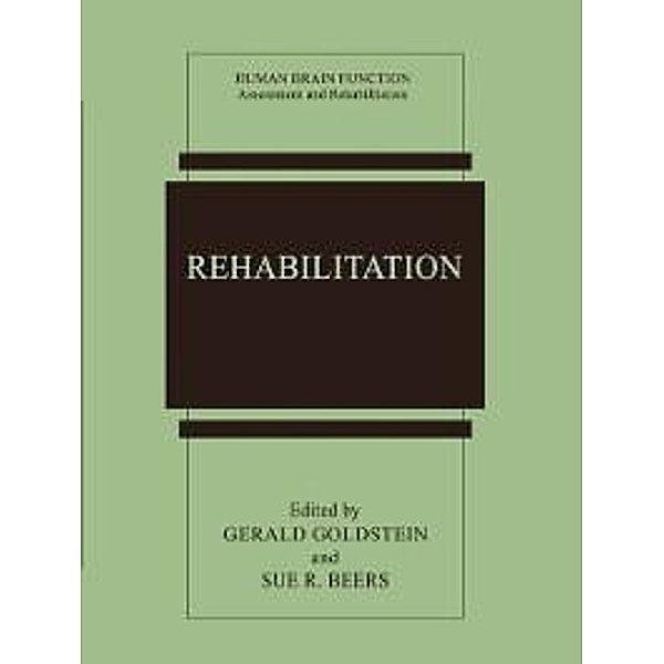Rehabilitation / Human Brain Function: Assessment and Rehabilitation