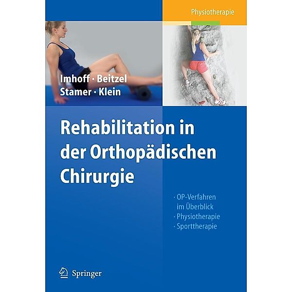 Rehabilitation in der Orthopädischen Chirurgie