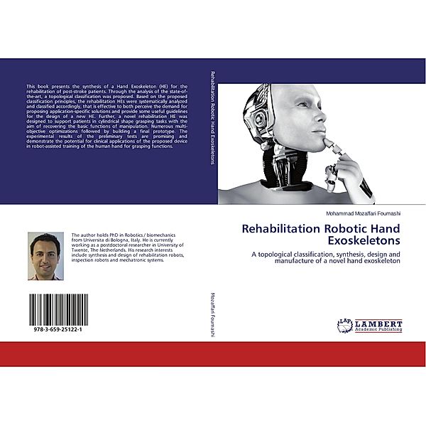 Rehabilitation Robotic Hand Exoskeletons, Mohammad Mozaffari Foumashi
