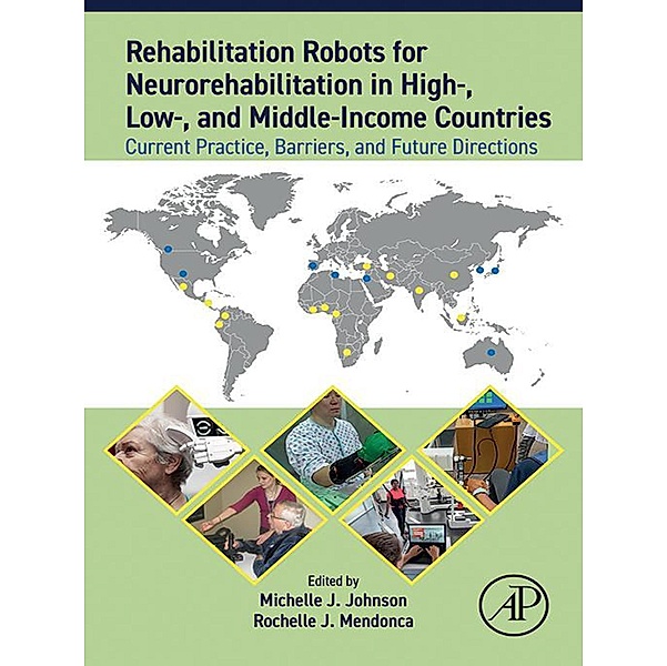 Rehabilitation Robots for Neurorehabilitation in High-, Low-, and Middle-Income Countries