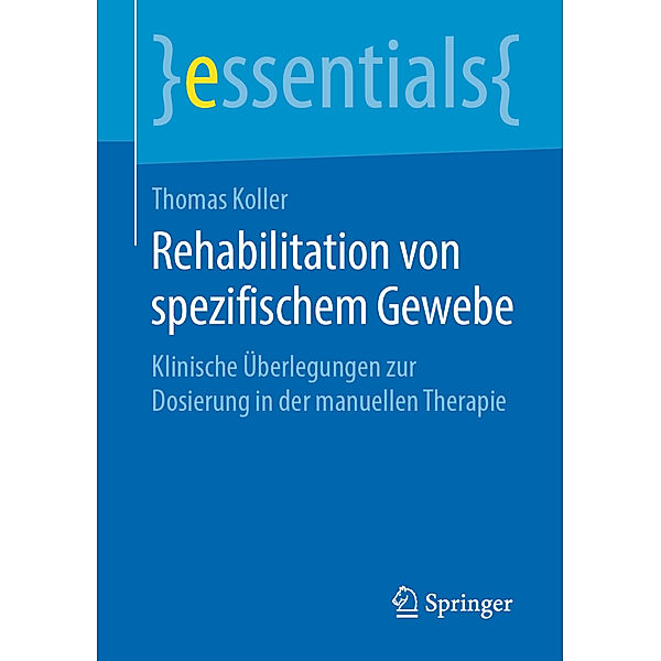 Rehabilitation von spezifischem Gewebe, Thomas Koller