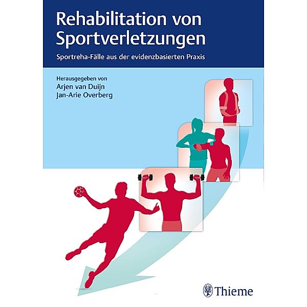 Rehabilitation von Sportverletzungen / physiofallbuch