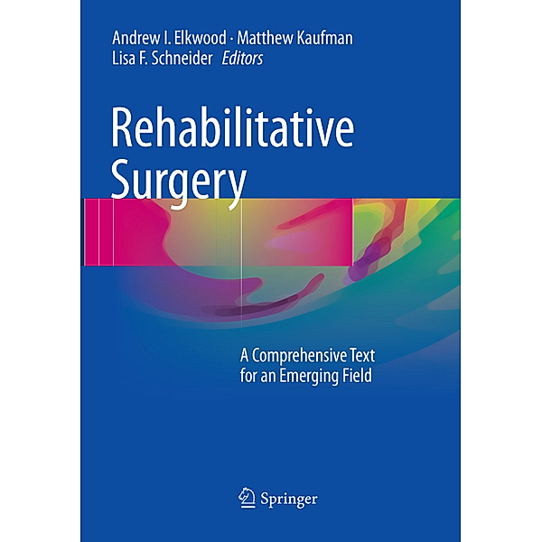 Rehabilitative Surgery