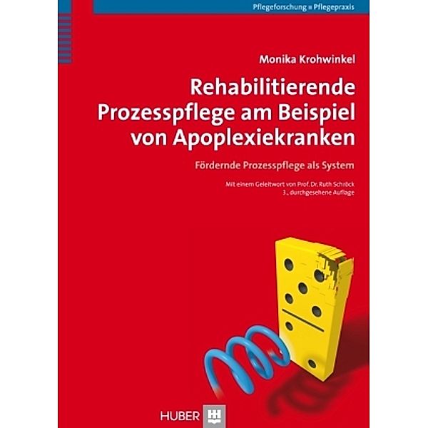 Rehabilitierende Prozesspflege am Beispiel von Apoplexiekranken, Monika Krohwinkel