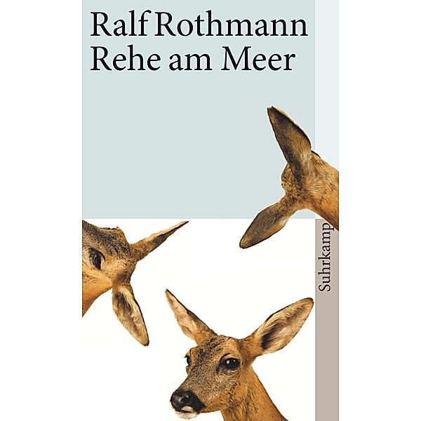 Rehe am Meer, Ralf Rothmann