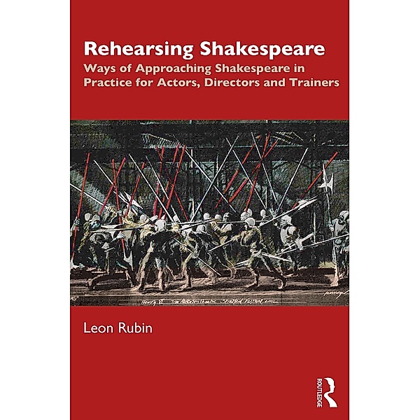 Rehearsing Shakespeare, Leon Rubin