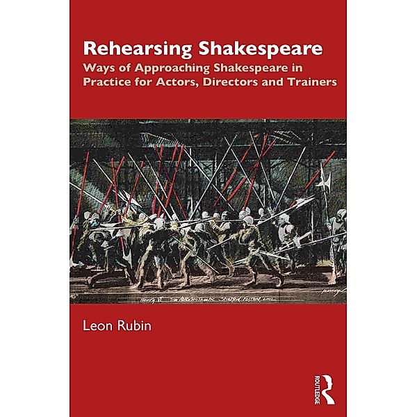 Rehearsing Shakespeare, Leon Rubin