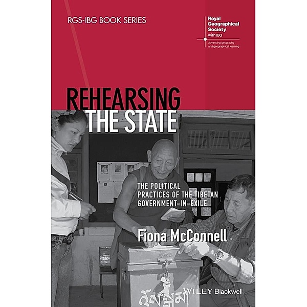 Rehearsing the State / RGS-IBG Book Series, Fiona Mcconnell