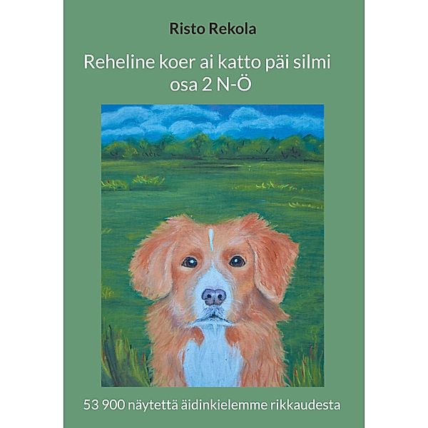 Reheline koer ai katto päi silmi (osa 2), Risto Rekola