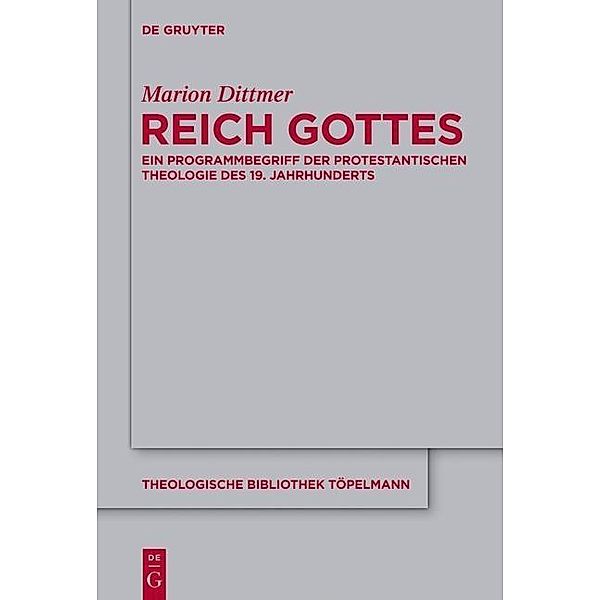 Reich Gottes / Theologische Bibliothek Töpelmann Bd.167, Marion Dittmer