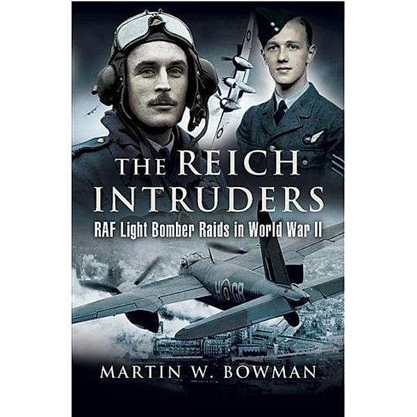 Reich Intruders, Martin Bowman