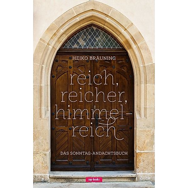 reich, reicher, himmelreich; ., Heiko Bräuning