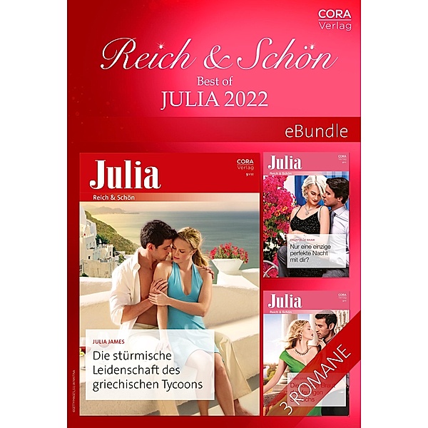 Reich & Schön - Best of Julia 2022, Lynne Graham, JULIA JAMES, Chantelle Shaw