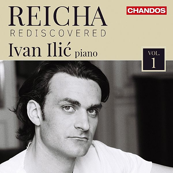 Reicha Rediscovered Vol.1-Klavierwerke, Ivan Ilic