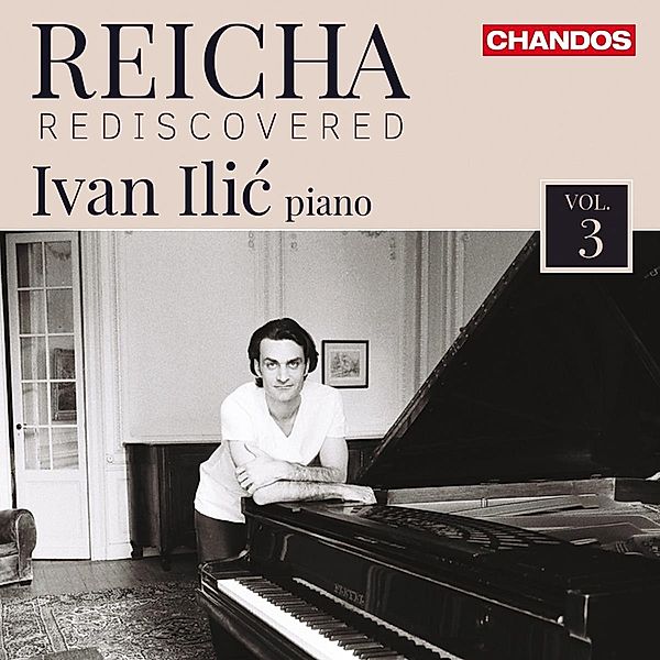 Reicha Rediscovered Vol.3-The Art Of Variation, Ivan Ilic