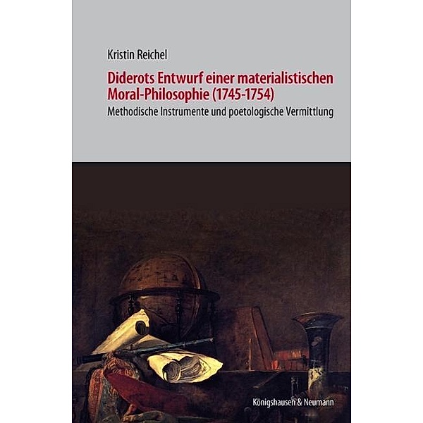 Reichel, K: Diderots Entwurf einer materialistischen Moral, Kristin Reichel