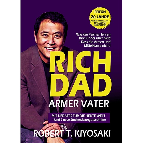 Reicher Vater, Armer Vater, Robert T. Kiyosaki