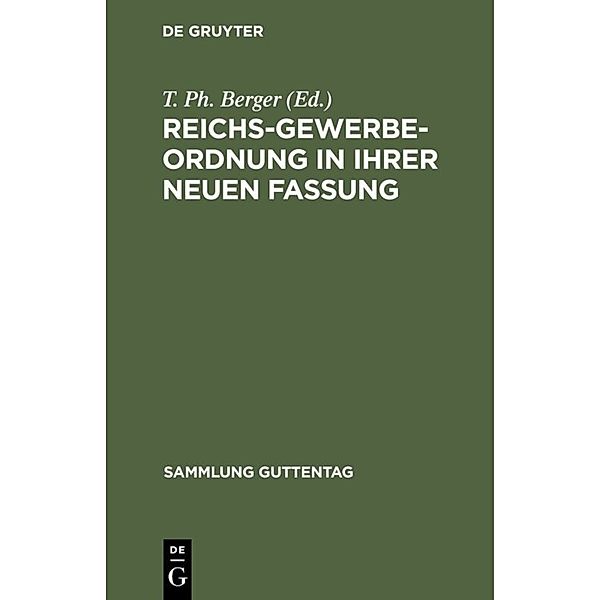 Reichs-Gewerbe-Ordnung in ihrer neuen Fassung