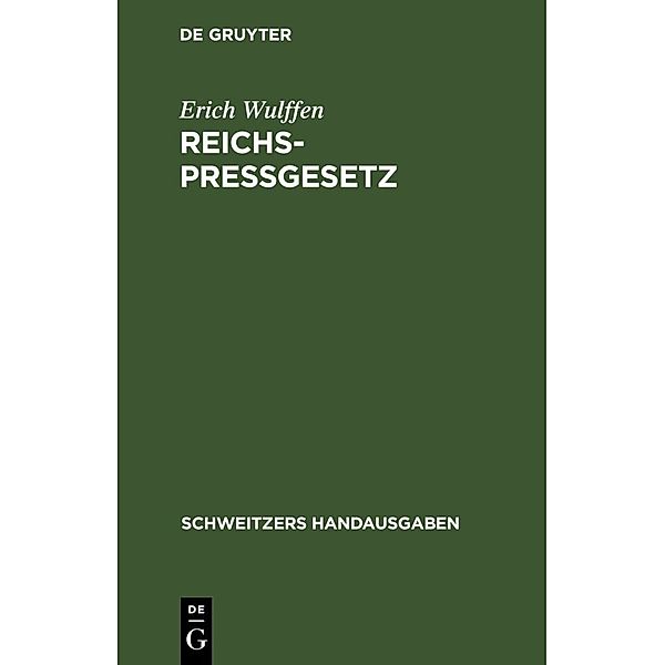 Reichs-Pressgesetz, Erich Wulffen