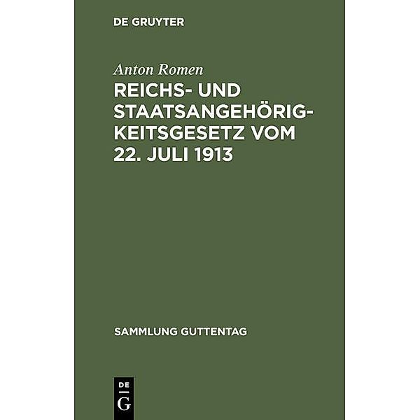 Reichs- und Staatsangehörigkeitsgesetz vom 22. Juli 1913 / Sammlung Guttentag, Anton Romen