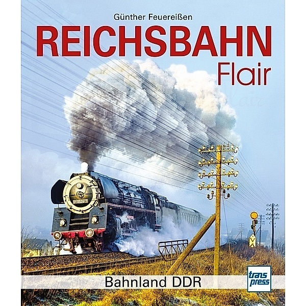 Reichsbahnflair, Günther Feuereißen