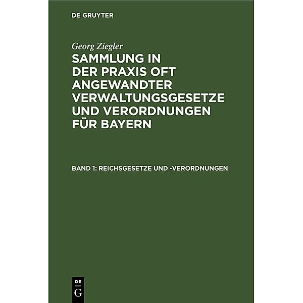 Reichsgesetze und -Verordnungen, Georg Ziegler