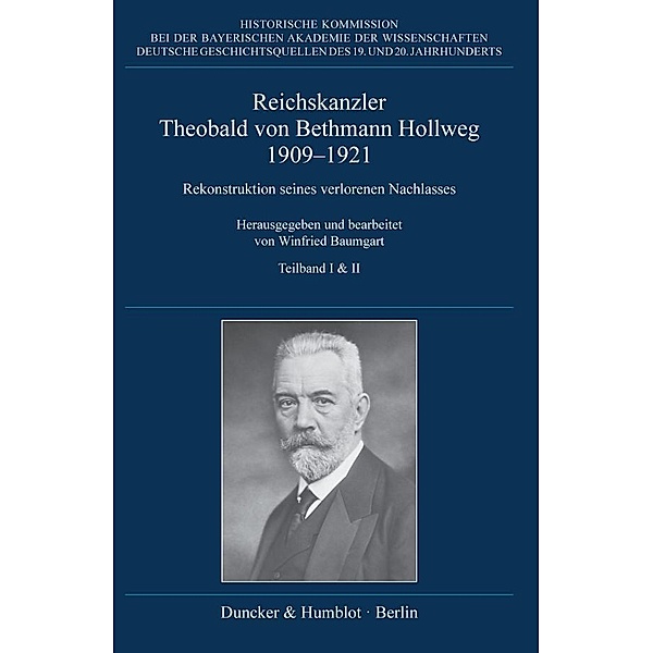 Reichskanzler Theobald von Bethmann Hollweg 1909-1921.