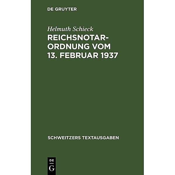 Reichsnotarordnung vom 13. Februar 1937, Helmuth Schieck