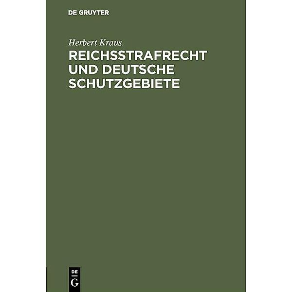 Reichsstrafrecht und deutsche Schutzgebiete, Herbert Kraus