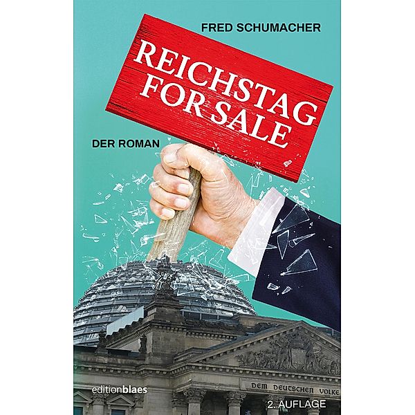 Reichstag for Sale, Fred Schumacher