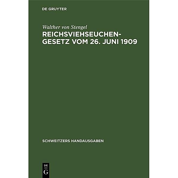 Reichsviehseuchengesetz vom 26. Juni 1909, Walther von Stengel