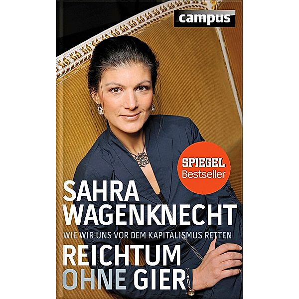 Reichtum ohne Gier, Sahra Wagenknecht