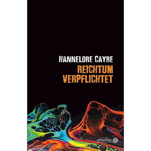 Reichtum verpflichtet, Hannelore Cayre