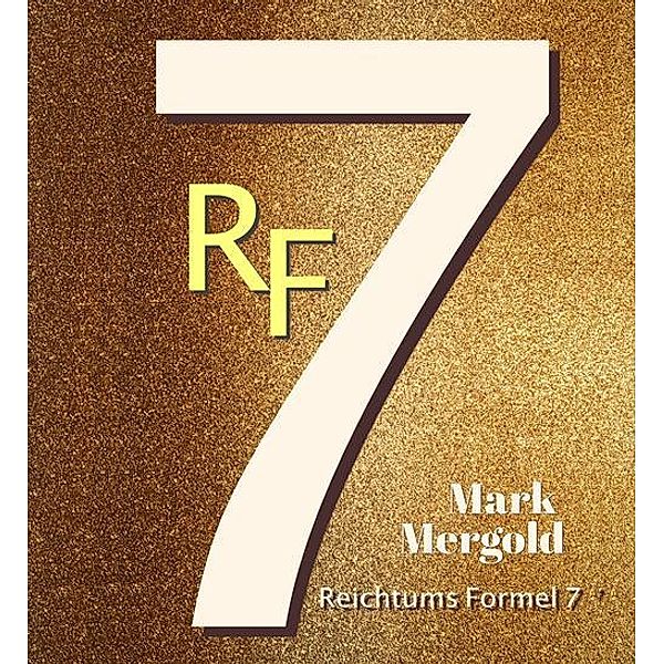 Reichtums Formel 7, Marko Mergold