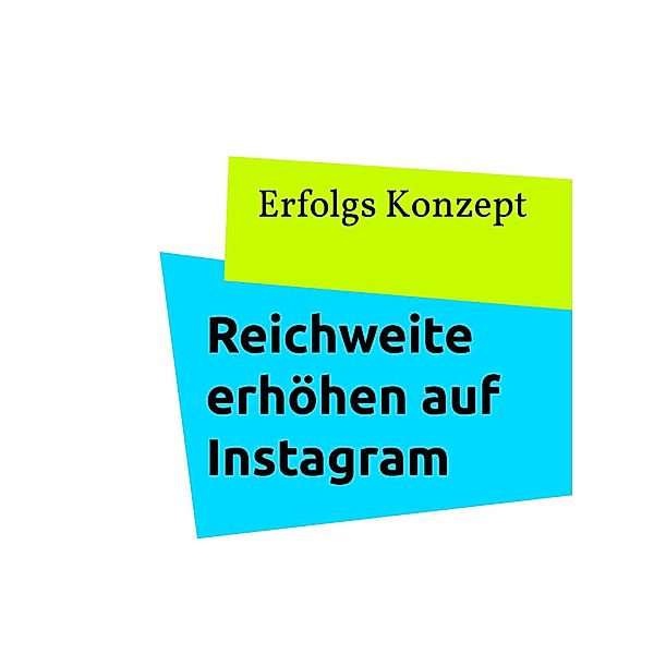 Reichweite erhöhen auf Instagram, Erfolgs Konzept