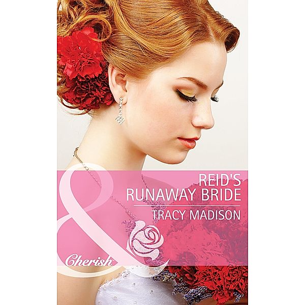 Reid's Runaway Bride / The Colorado Fosters Bd.3, Tracy Madison
