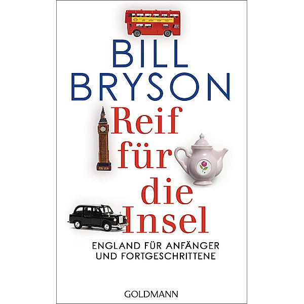 Reif für die Insel, Bill Bryson