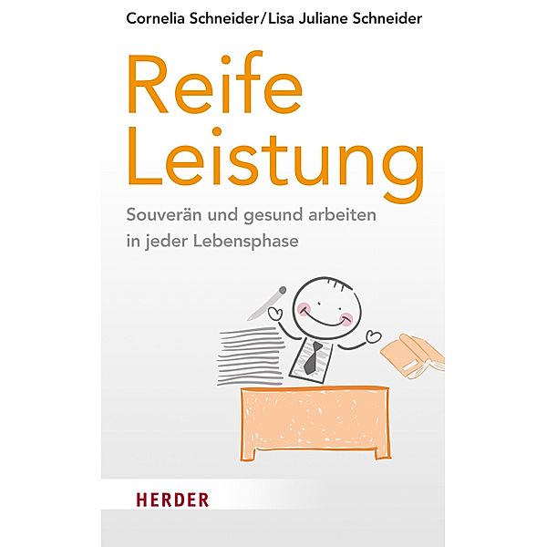 Reife Leistung, Cornelia Schneider, Lisa Juliane Schneider