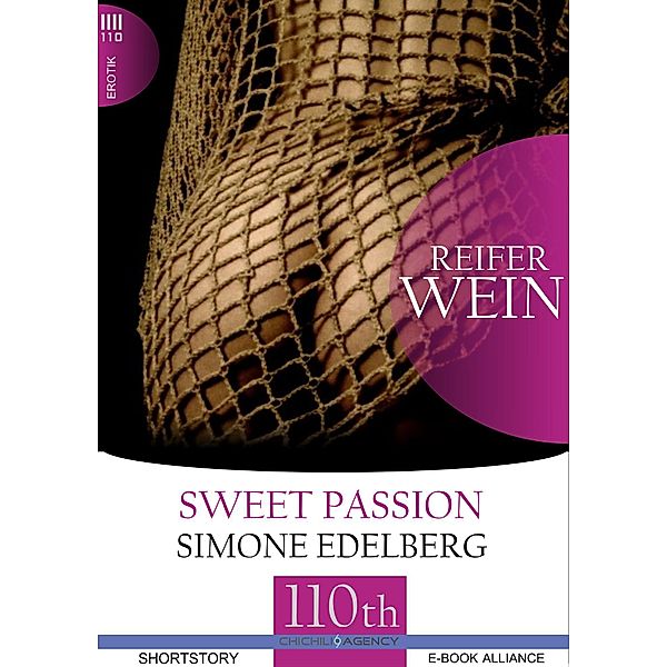 Reifer Wein / Sweet Passion Bd.11, Simone Edelberg