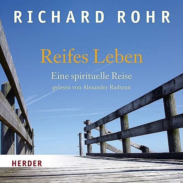 Reifes Leben, Richard Rohr