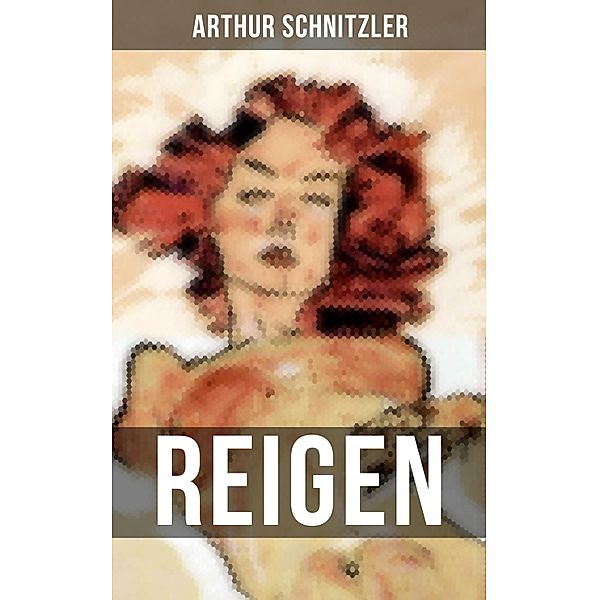 REIGEN, Arthur Schnitzler