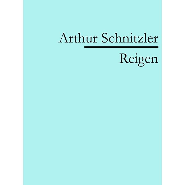 Reigen, Arthur Schnitzler