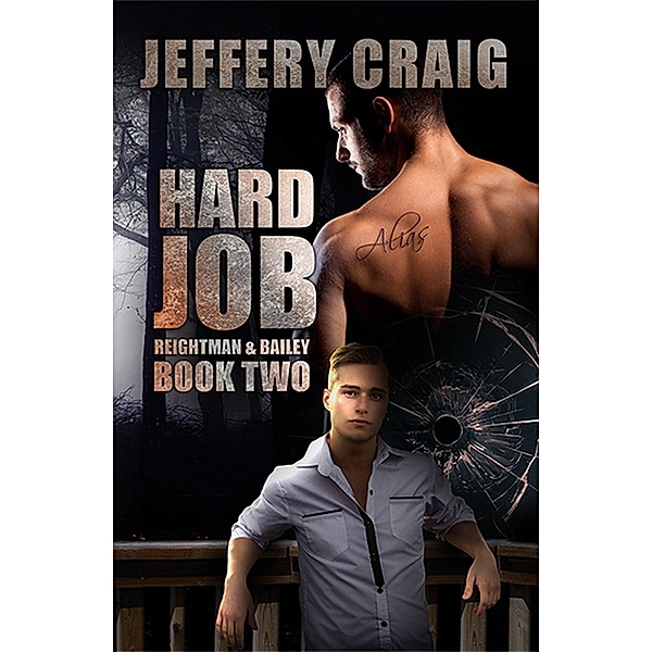 Reightman & Bailey: Hard Job (Reightman & Bailey, #2), Jeffery Craig