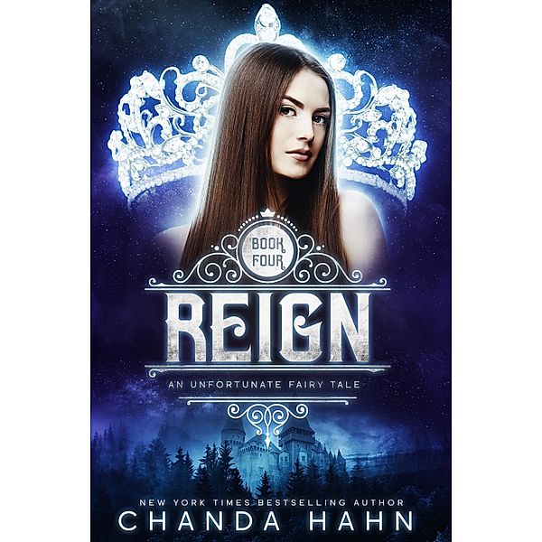 Reign / Chanda Hahn, Chanda Hahn
