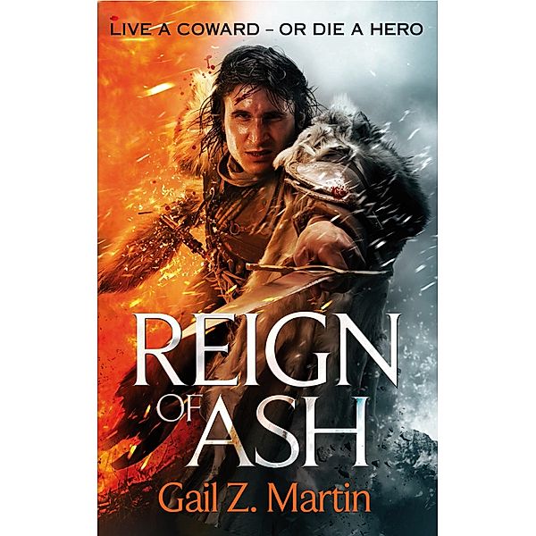 Reign of Ash / Ascendant Kingdoms Bd.2, Gail Z. Martin